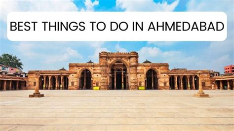 fun places in ahmedabad|THE 10 BEST Things to Do in Ahmedabad (Updated 2024).